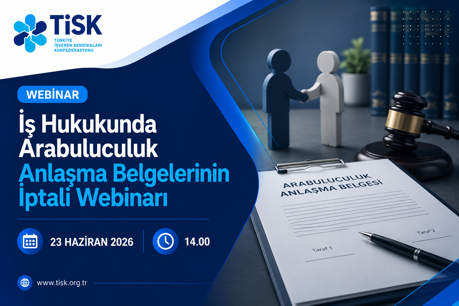 İş Hukukunda Arabuluculuk Anlaşma Belgelerinin İptali Webinarı Gerçekleştirilecek