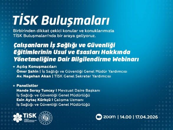 Çalışanların İş Sağlığı ve Güvenliği Eğitimleri Webinarı Gerçekleştirilecek