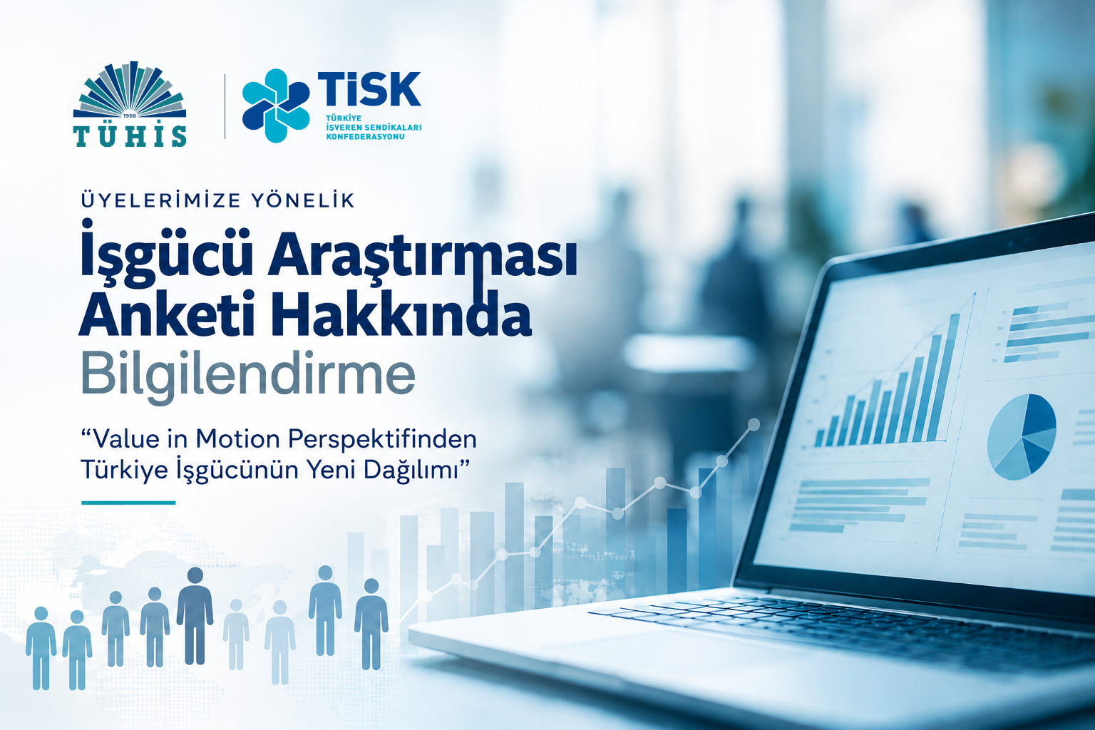 TÜHİS Üyelerine Yönelik İşgücü Araştırması Anketi